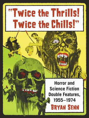 cover image of "Twice the Thrills! Twice the Chills!"